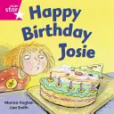 Rigby Star Independent Pink Reader 3 : Joyeux anniversaire Josie - Rigby Star Independent Pink Reader 3: Happy Birthday Josie