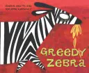 Zèbre gourmand - Greedy Zebra