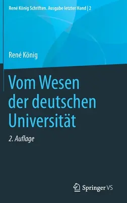 De l'essence de l'université allemande - Vom Wesen Der Deutschen Universitt