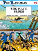 Le blues de la marine : Les Bluecoats Vol. 2 - The Navy Blues: The Bluecoats Vol. 2