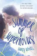 L'été des supernovas - Summer of Supernovas