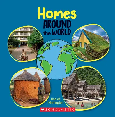 Les maisons autour du monde (Autour du monde) (Library Edition) - Homes Around the World (Around the World) (Library Edition)