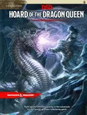 La Reine des Dragons : La Tyrannie des Dragons - Hoard of the Dragon Queen: Tyranny of Dragons