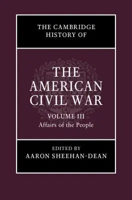 L'histoire de Cambridge de la guerre civile américaine - The Cambridge History of the American Civil War