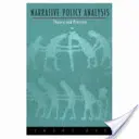 Analyse narrative des politiques : Théorie et pratique - Narrative Policy Analysis: Theory and Practice