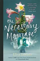 Le mariage nécessaire - The Necessary Marriage