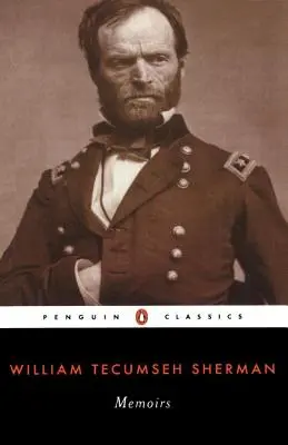 Mémoires du général William T. Sherman - Memoirs of General William T. Sherman