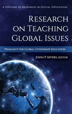 Recherche sur l'enseignement des questions mondiales : Pédagogie de l'éducation à la citoyenneté mondiale (hc) - Research on Teaching Global Issues: Pedagogy for Global Citizenship Education (hc)