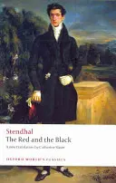 Le rouge et le noir : Une chronique du dix-neuvième siècle - The Red and the Black: A Chronicle of the Nineteenth Century