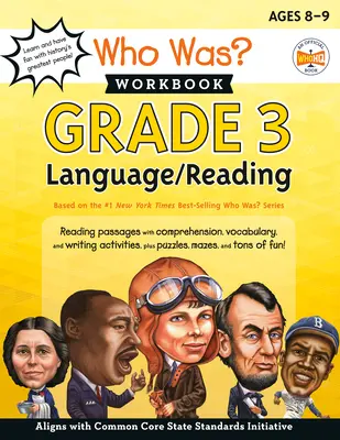 Qui était ? Cahier d'exercices : 3e année, langue/lecture - Who Was? Workbook: Grade 3 Language/Reading