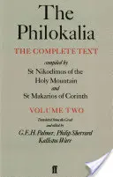Philokalia, Volume 2 : Le texte complet ; Compilé par St. Nikodimos de la Sainte Montagne & St. Markarios de Corinthe - The Philokalia, Volume 2: The Complete Text; Compiled by St. Nikodimos of the Holy Mountain & St. Markarios of Corinth