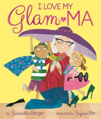 J'aime mon Glam-Ma ! - I Love My Glam-Ma!