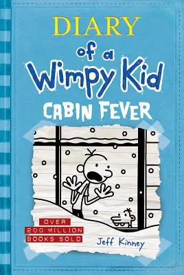 Cabin Fever (Journal d'un Wimpy Kid #6) - Cabin Fever (Diary of a Wimpy Kid #6)