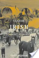 Nouvelles irlandaises classiques - Classic Irish Short Stories