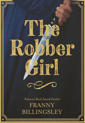 La fille voleuse - The Robber Girl