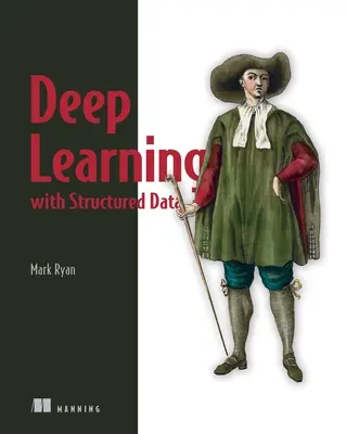 Apprentissage en profondeur avec des données structurées - Deep Learning with Structured Data