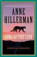 Le chant du lion : Un roman de Leaphorn, Chee et Manuelito - Song of the Lion: A Leaphorn, Chee & Manuelito Novel