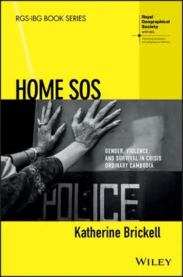 Home SOS : Genre, violence et survie dans un Cambodge ordinaire en crise - Home SOS: Gender, Violence, and Survival in Crisis Ordinary Cambodia