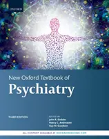 Nouveau manuel de psychiatrie d'Oxford - New Oxford Textbook of Psychiatry