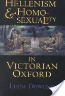 Hellénisme et homosexualité dans l'Oxford victorien : La pensée et la culture américaines dans les années 1960 - Hellenism and Homosexuality in Victorian Oxford: American Thought and Culture in the 1960s