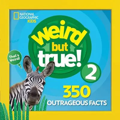 Weird But True 2 : Expanded Edition (en anglais) - Weird But True 2: Expanded Edition