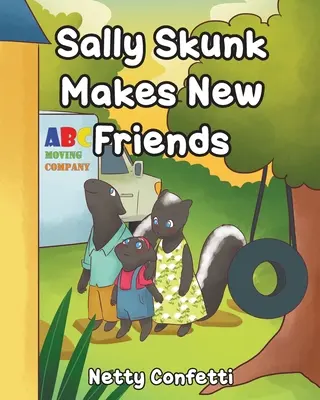 Sally Skunk : Se fait de nouveaux amis - Sally Skunk: Makes New Friends