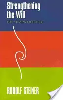 Renforcer la volonté : Les exercices de révision