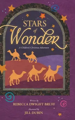 Les étoiles de l'émerveillement : Une aventure de Noël pour les enfants - Stars of Wonder: A Children's Christmas Adventure