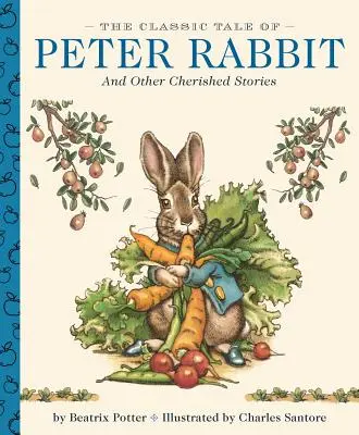 Le conte classique de Pierre Lapin : un classique de Little Apple - The Classic Tale of Peter Rabbit: A Little Apple Classic