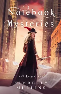Mystères du carnet Emma - Notebook Mysteries Emma
