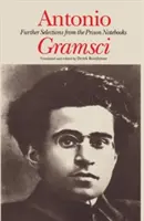 Antonio Gramsci - autres sélections des cahiers de prison - Antonio Gramsci - further selections from the prison notebooks