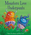 Les monstres aiment les slips - Monsters Love Underpants