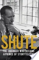 Shute - L'ingénieur qui devint le prince des conteurs - Shute - The engineer who became a prince of storytellers