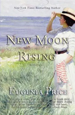 New Moon Rising : Deuxième roman de la trilogie St. Simons - New Moon Rising: Second Novel in the St. Simons Trilogy