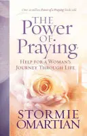 Le pouvoir de la prière(r) : Une aide pour le voyage d'une femme à travers la vie - The Power of Praying(r): Help for a Woman's Journey Through Life