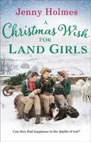 Rêve de Noël pour les Land Girls - Christmas Wish for the Land Girls
