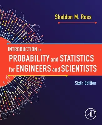 Introduction aux probabilités et aux statistiques pour les ingénieurs et les scientifiques - Introduction to Probability and Statistics for Engineers and Scientists