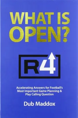 Qu'est-ce qui est ouvert ? Les réponses accélérées à la question la plus importante de la planification du jeu et de l'organisation du jeu dans le football - What Is Open: Accelerating Answers for Football's Most Important Game Planning & Play Calling Question