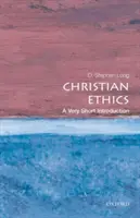 L'éthique chrétienne : Une très courte introduction - Christian Ethics: A Very Short Introduction