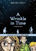 Une ride dans le temps : le roman graphique - A Wrinkle in Time: The Graphic Novel