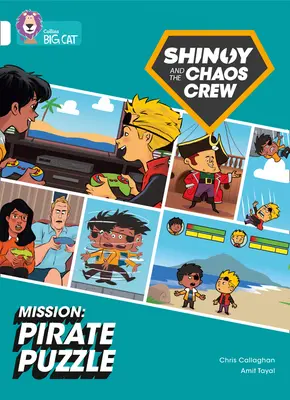 Mission Shinoy et l'équipe du chaos : Casse-tête de pirate - Bande 10/Blanc - Shinoy and the Chaos Crew Mission: Pirate Puzzle - Band 10/White