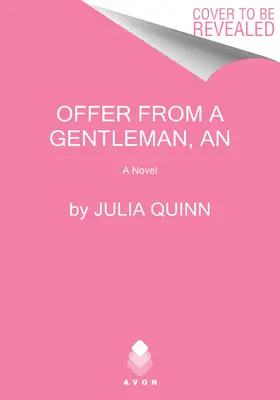 L'offre d'un gentleman : Bridgerton - An Offer from a Gentleman: Bridgerton