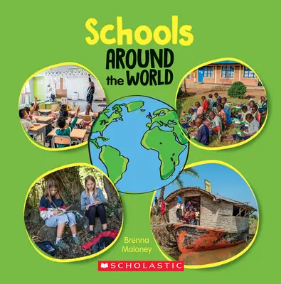 Les écoles du monde (Autour du monde) (Library Edition) - Schools Around the World (Around the World) (Library Edition)