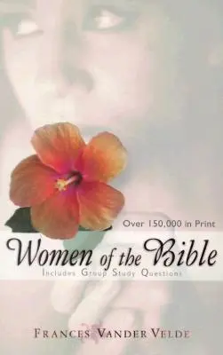 Les femmes de la Bible - Women of the Bible
