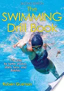 Le livre d'exercices de natation - The Swimming Drill Book