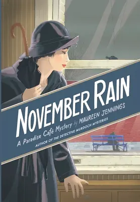 Pluie de novembre : Le mystère du Paradise Cafe - November Rain: A Paradise Cafe Mystery