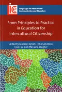 Des principes à la pratique dans l'éducation à la citoyenneté interculturelle - From Principles to Practice in Education for Intercultural Citizenship