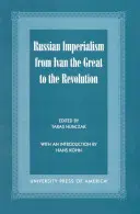 L'impérialisme russe d'Ivan le Grand à la Révolution - Russian Imperialism from Ivan the Great to the Revolution