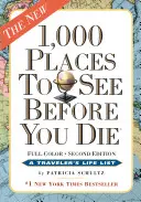 1 000 lieux à voir avant de mourir : deuxième édition révisée - 1,000 Places to See Before You Die: Revised Second Edition