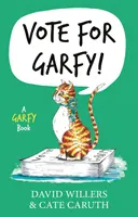 Votez pour Garfy ! Un livre de Garfy - Vote for Garfy!: A Garfy Book